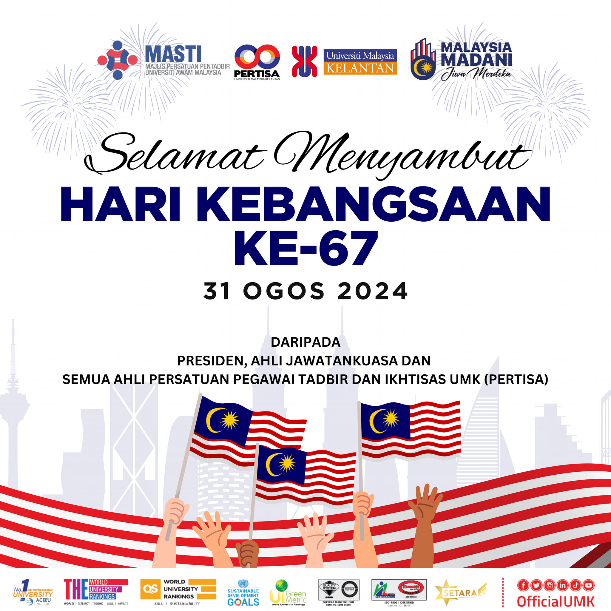 Selamat menyambut Hari Kebangsaan Malaysia yang ke-67